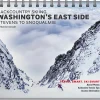 Backcountry Skiing: Washington's East Side, Stevens to Snoqualmie