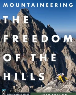 Mountaineering: The Freedom of the Hills, 10th Edition